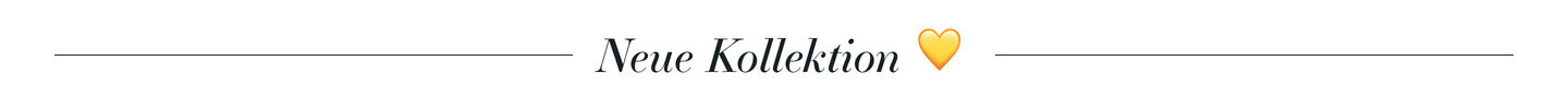 Neue Kollektion